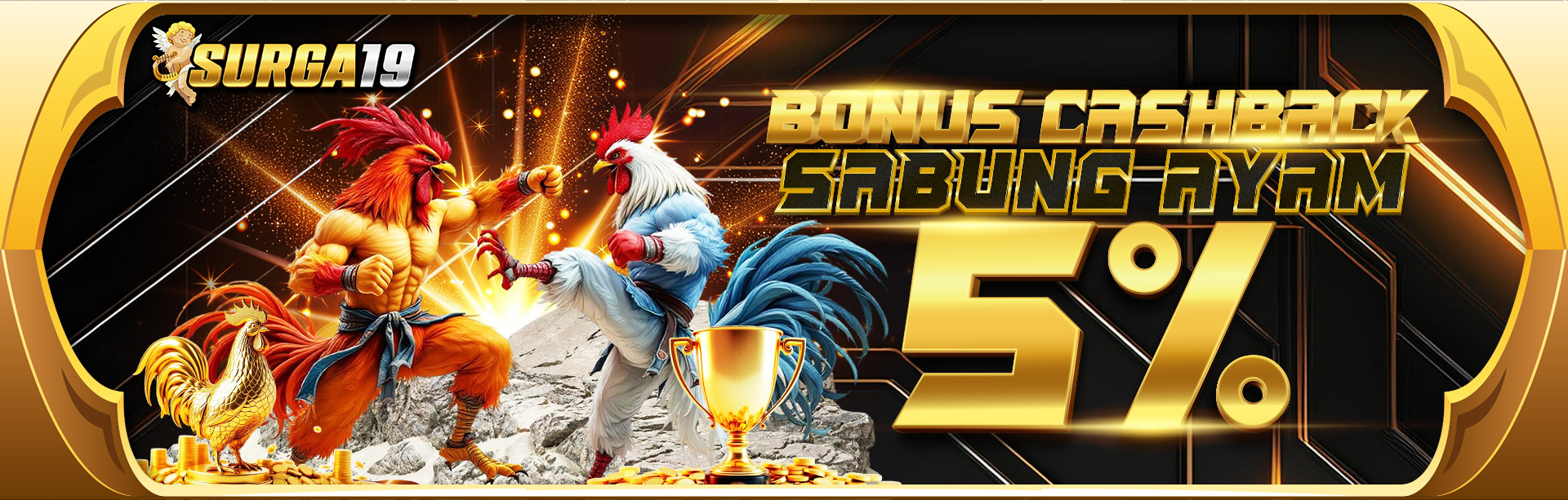 BONUS CASHBACK 5% SABUNG AYAM