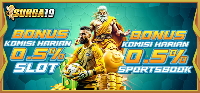 BONUS KOMISI SLOT & SPORT