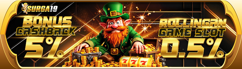 BONUS CASHBACK 5% + KOMISI 0.5% SLOT