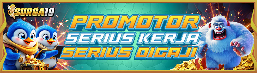PROMOTOR SERIUS KERJA SERIUS DIGAJI